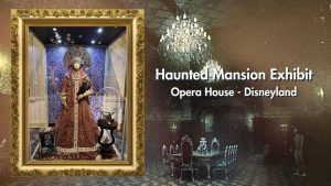 Photos/Video: Haunted Mansion Exhibit at Disneyland